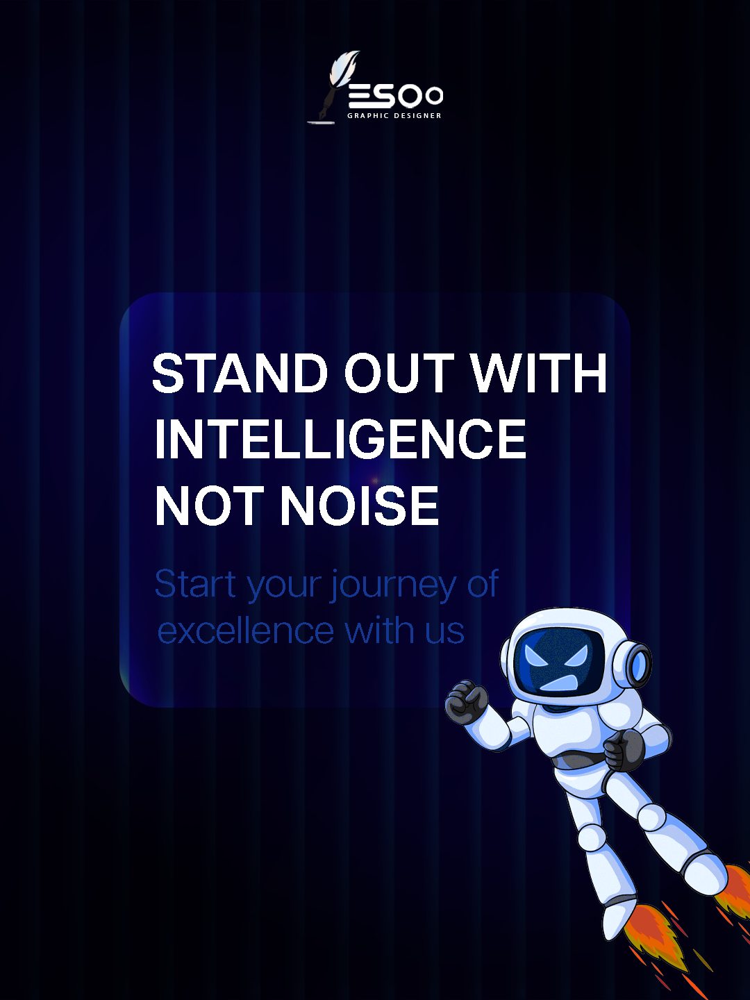 Esoo's Instagram — Stand out with intelligence... not noise